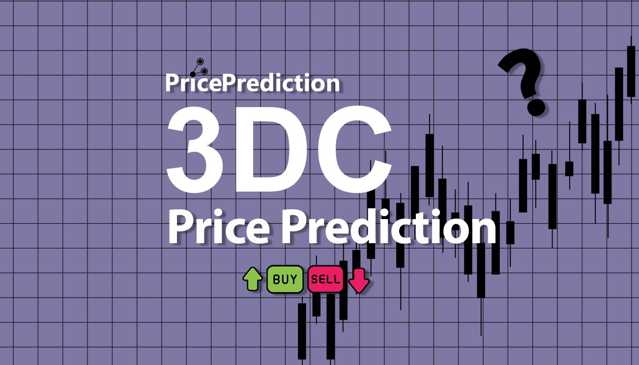 3DCoin Price Prediction 2025, 2030 | 3DC Price Forecast