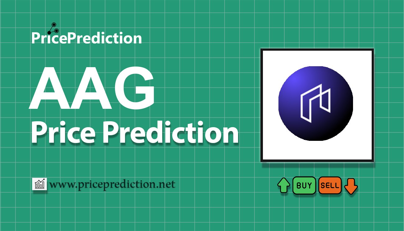 Previsão AAG  Para 2025, 2030 | AAG Criptomoeda Previsão