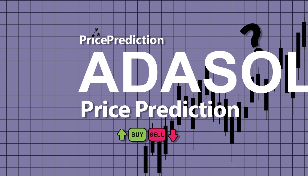 Pronostico Precio ADAonSOL (ADASOL) 2025, 2030 | Cotizacion ADAonSOL