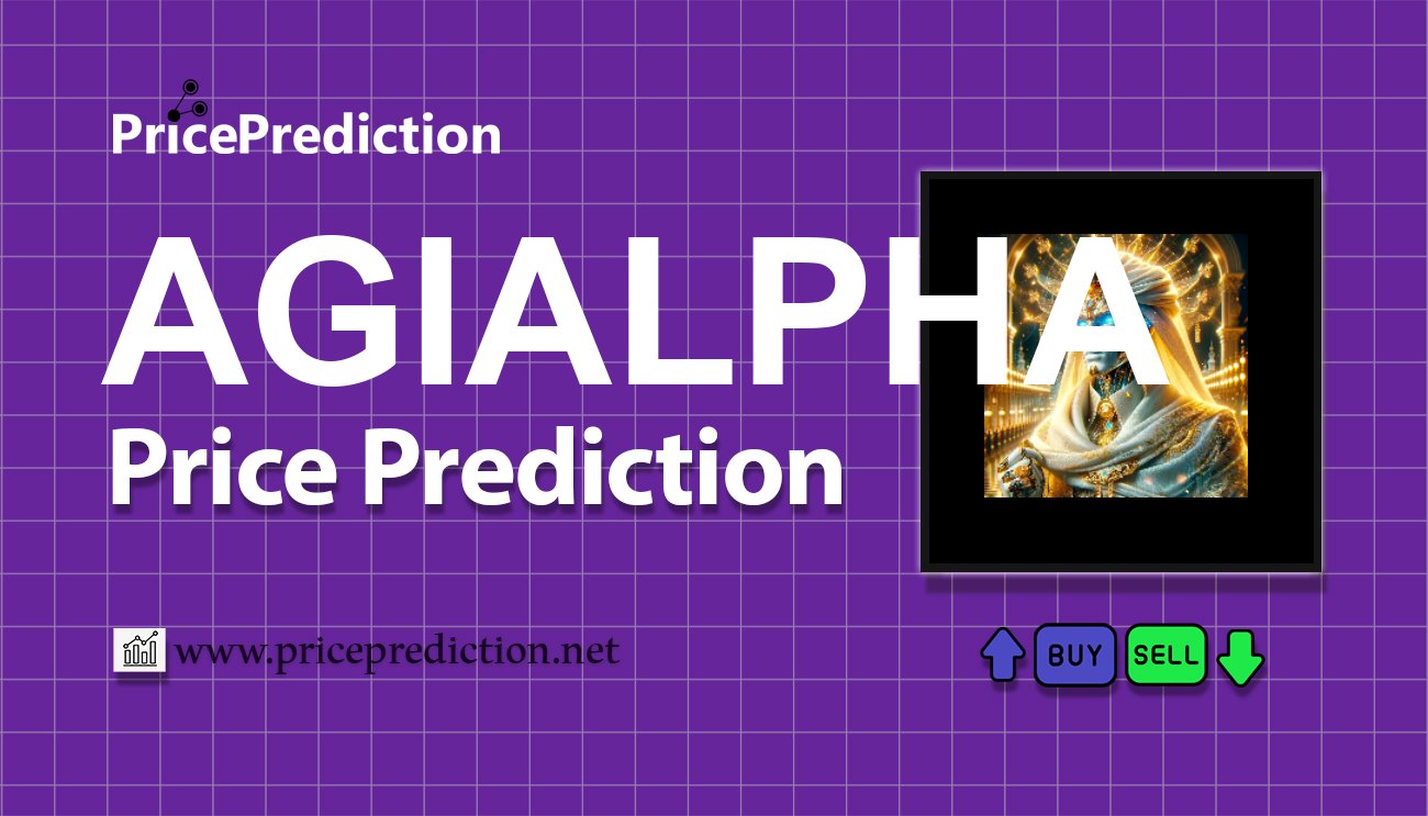 AGI ALPHA AGENT Koers Verwachting 2025, 2030 | AGIALPHA Koers Verwachting