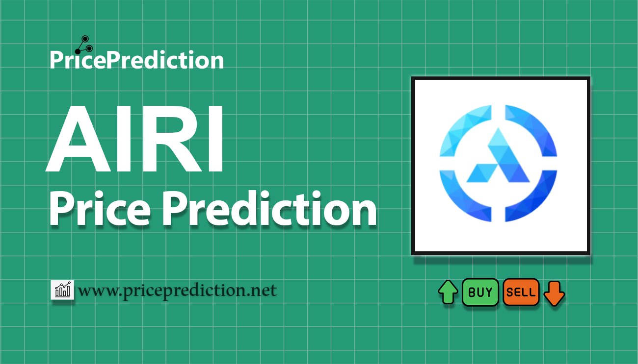 aiRight Price Prediction 2025, 2030 | AIRI Price Forecast