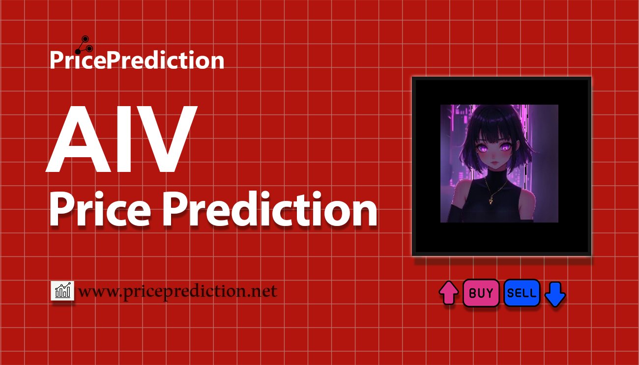 AIVille Governance Token Price Prediction 2025, 2030 | AIV Price Forecast