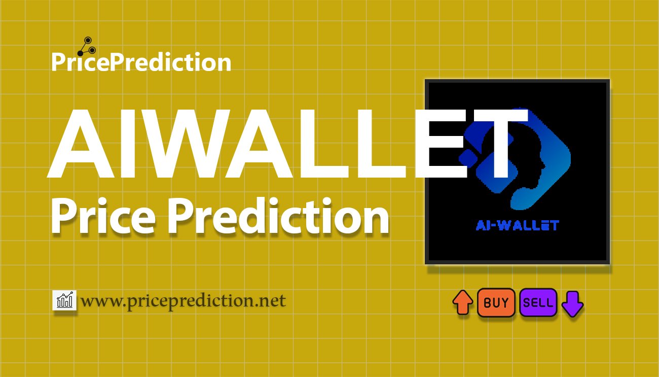 AiWallet Token Price Prediction 2025, 2030 | AIWALLET Price Forecast