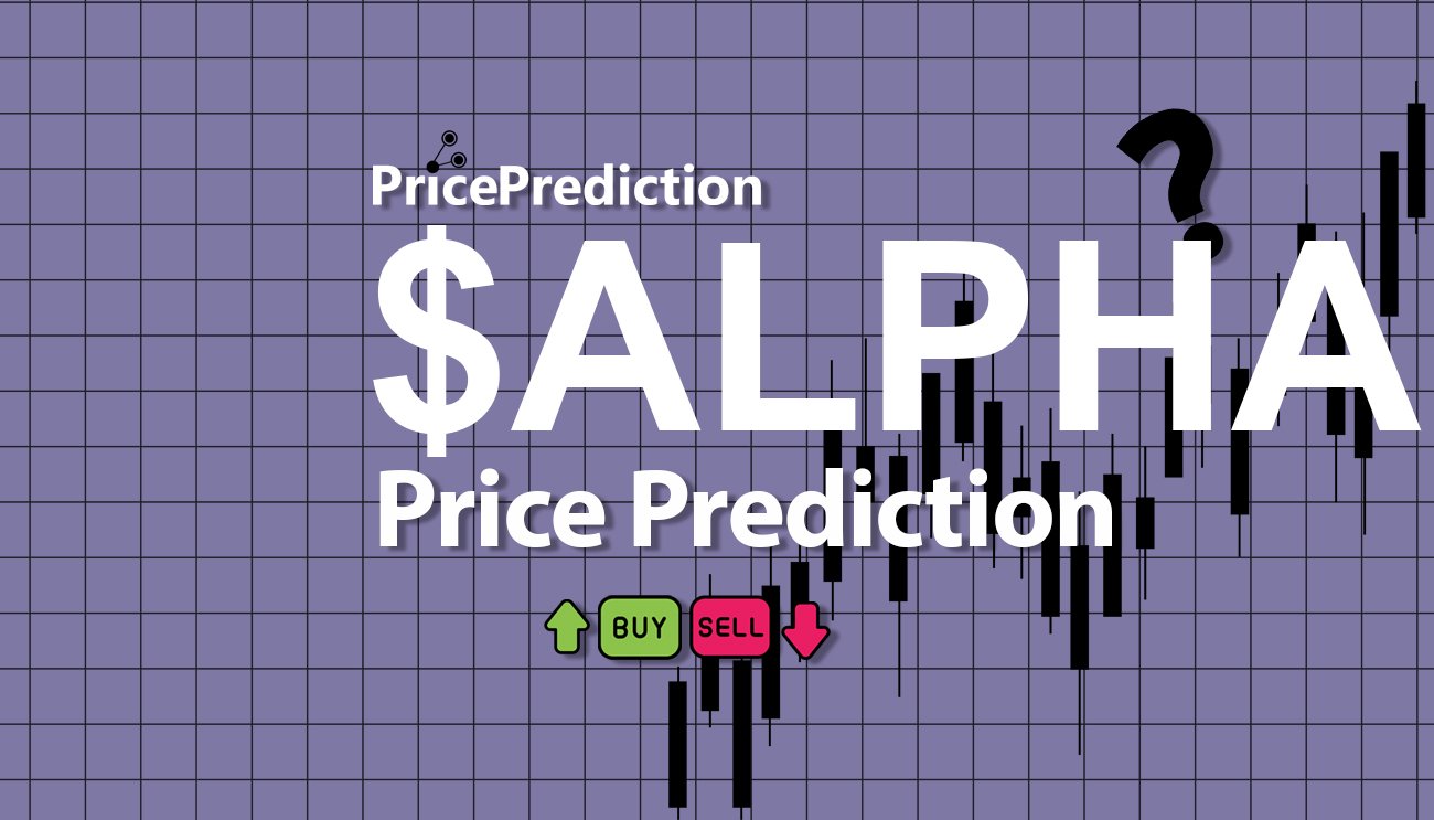 Pronostico Precio Alpha Nodes ($ALPHA) 2025, 2030 | Cotizacion Alpha Nodes