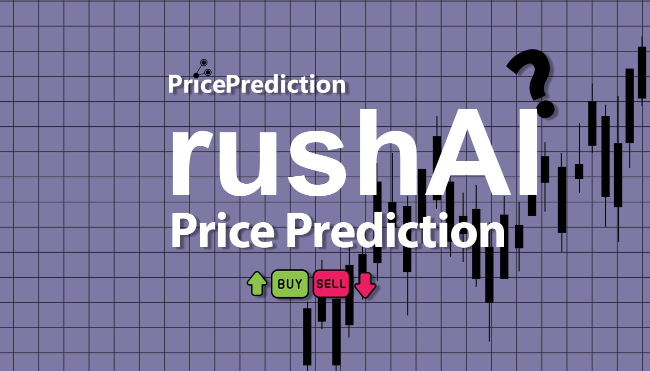 Pronostico Precio AlphaRush AI (rushAI) 2025, 2030 | Cotizacion AlphaRush AI