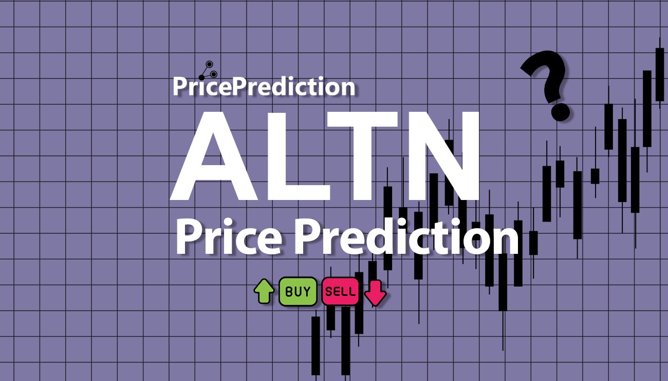 Alterna Network Price Prediction 2025, 2030 | ALTN Price Forecast