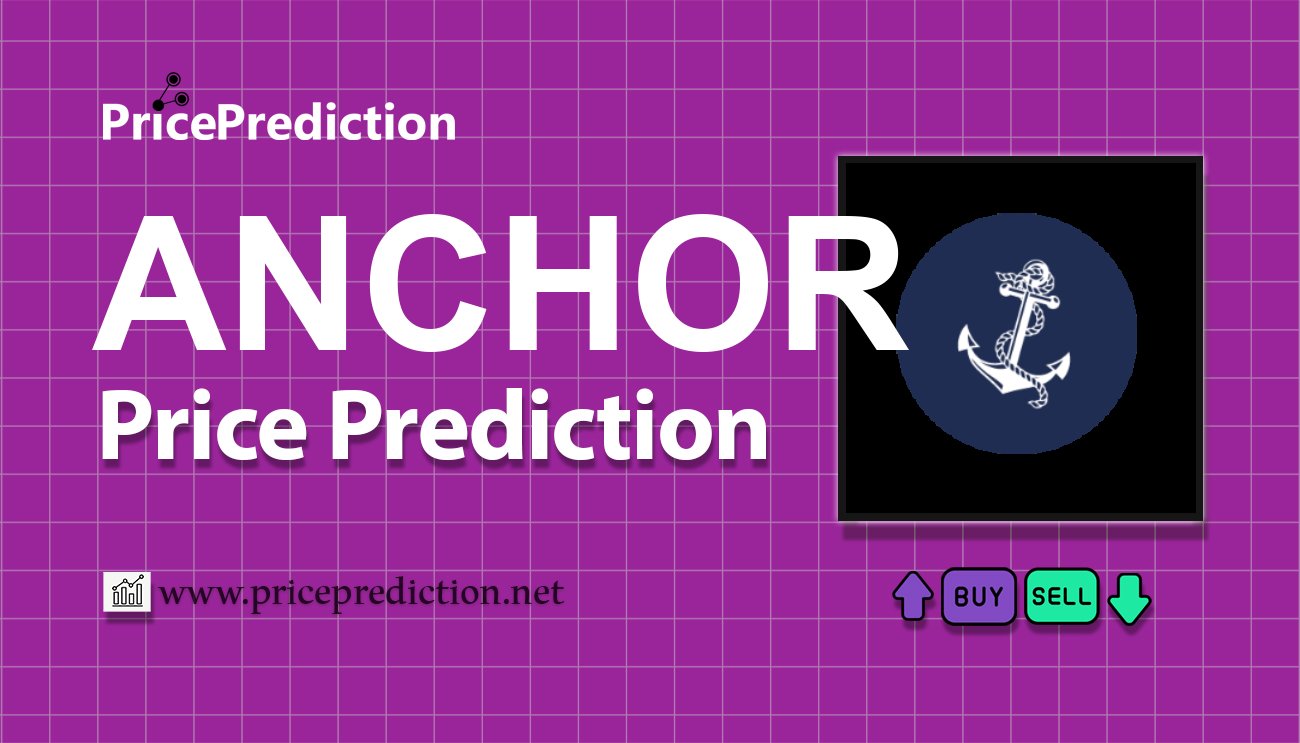 Pronostico Precio AnchorSwap Token (ANCHOR) 2025, 2030 | Cotizacion AnchorSwap Token