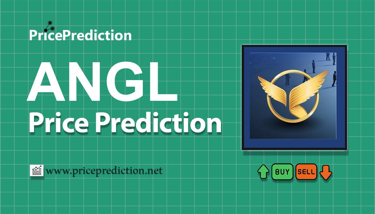 ANGL TOKEN Price Prediction 2025, 2030 | ANGL Price Forecast