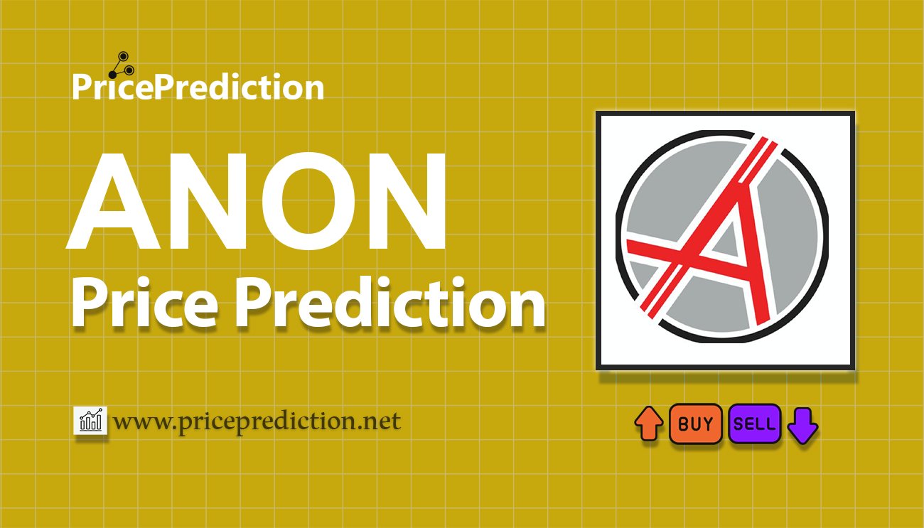 Previsão Anon  Para 2025, 2030 | ANON Criptomoeda Previsão