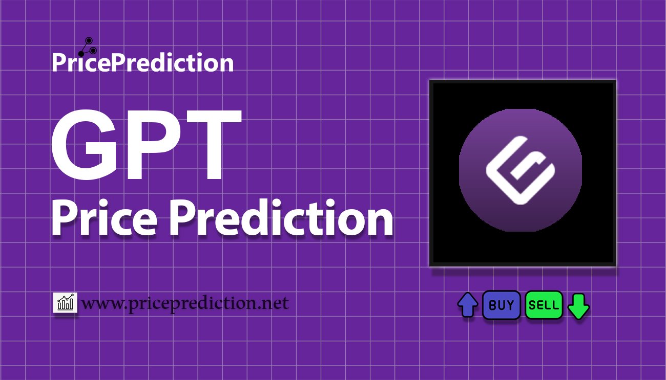 Pronostico Precio ArbGPT (GPT) 2025, 2030 | Cotizacion ArbGPT