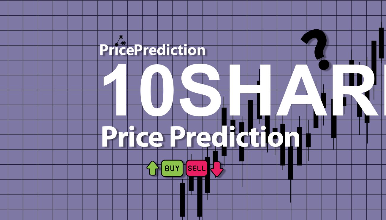 Previsão ArbiTen 10SHARE  Para 2025, 2030 | 10SHARE Criptomoeda Previsão