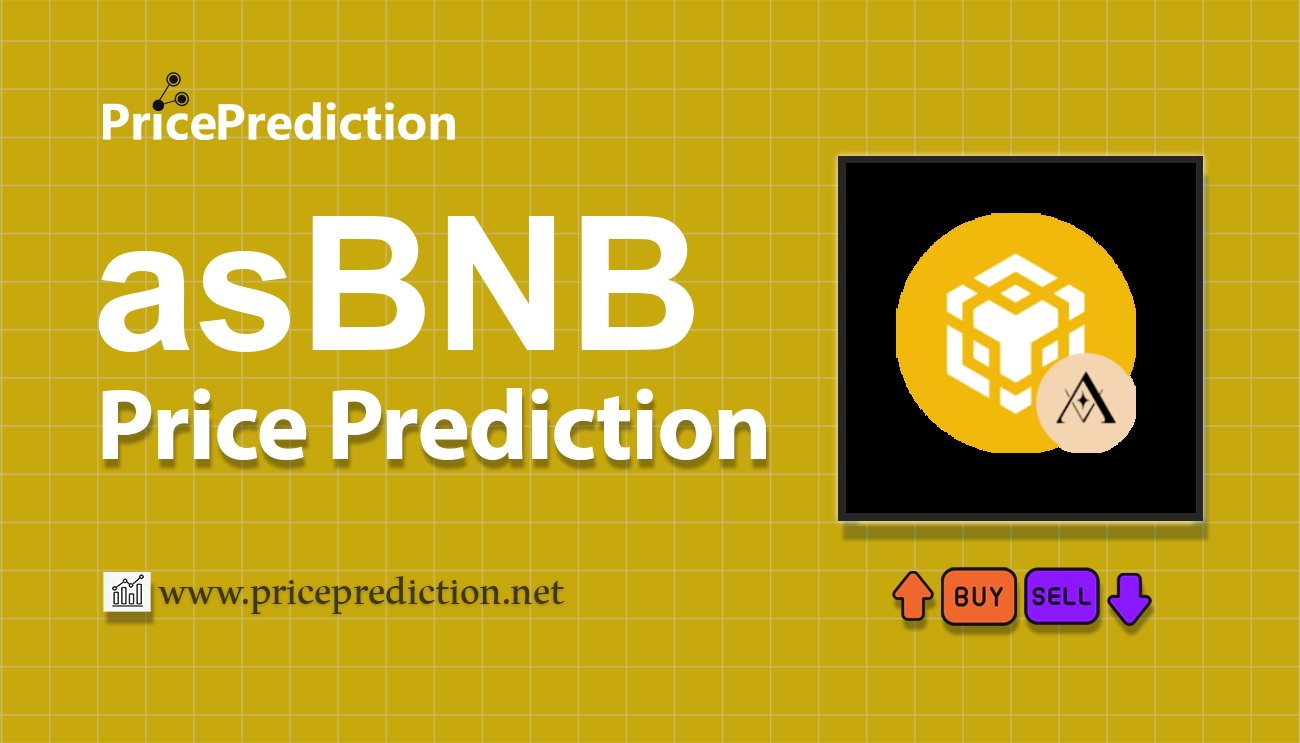 Aster asBNB Price Prediction 2025, 2030 | asBNB Price Forecast