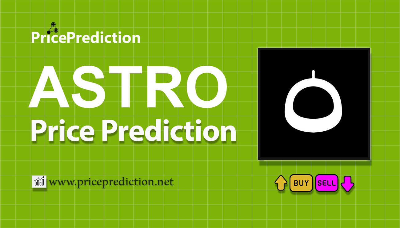 Previsão Astro Cash  Para 2025, 2030 | ASTRO Criptomoeda Previsão