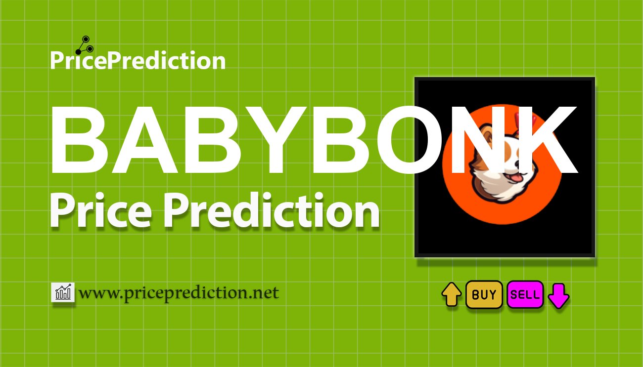Baby Bonk Koers Verwachting 2025, 2030 | BABYBONK Koers Verwachting