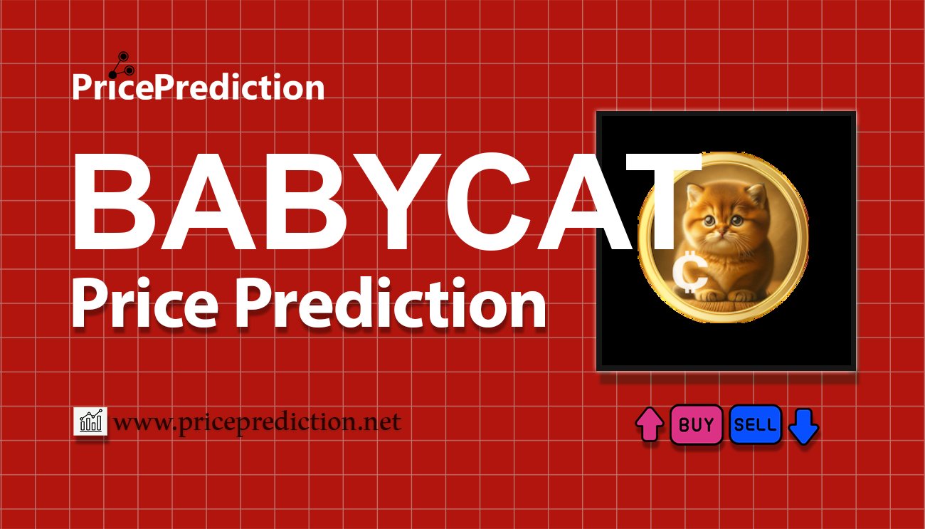 Previsão BABY CAT INU  Para 2025, 2030 | BABYCAT Criptomoeda Previsão