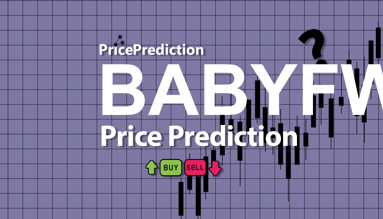 Baby Fwog Fiyat Tahmini 2025, 2030 | BABYFWOG Fiyat Tahmini