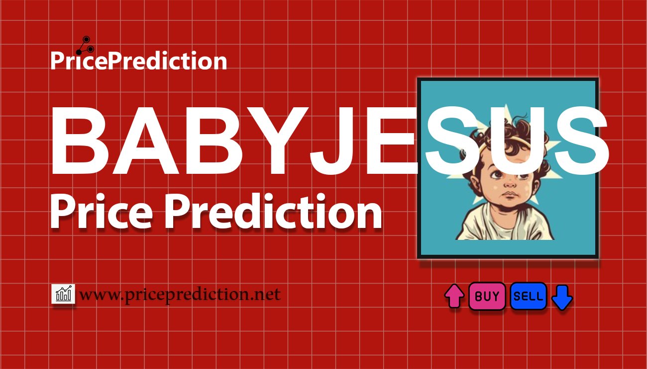 Baby Jesus Kurs Prognose 2025, 2030 | BABYJESUS Prognose