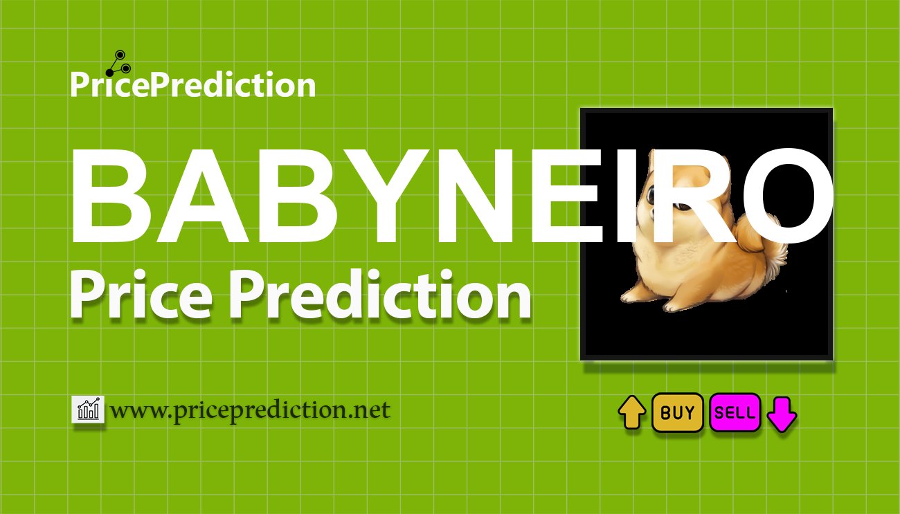Baby Neiro Coin Sol Price Prediction 2025, 2030 | BABYNEIRO Price Forecast