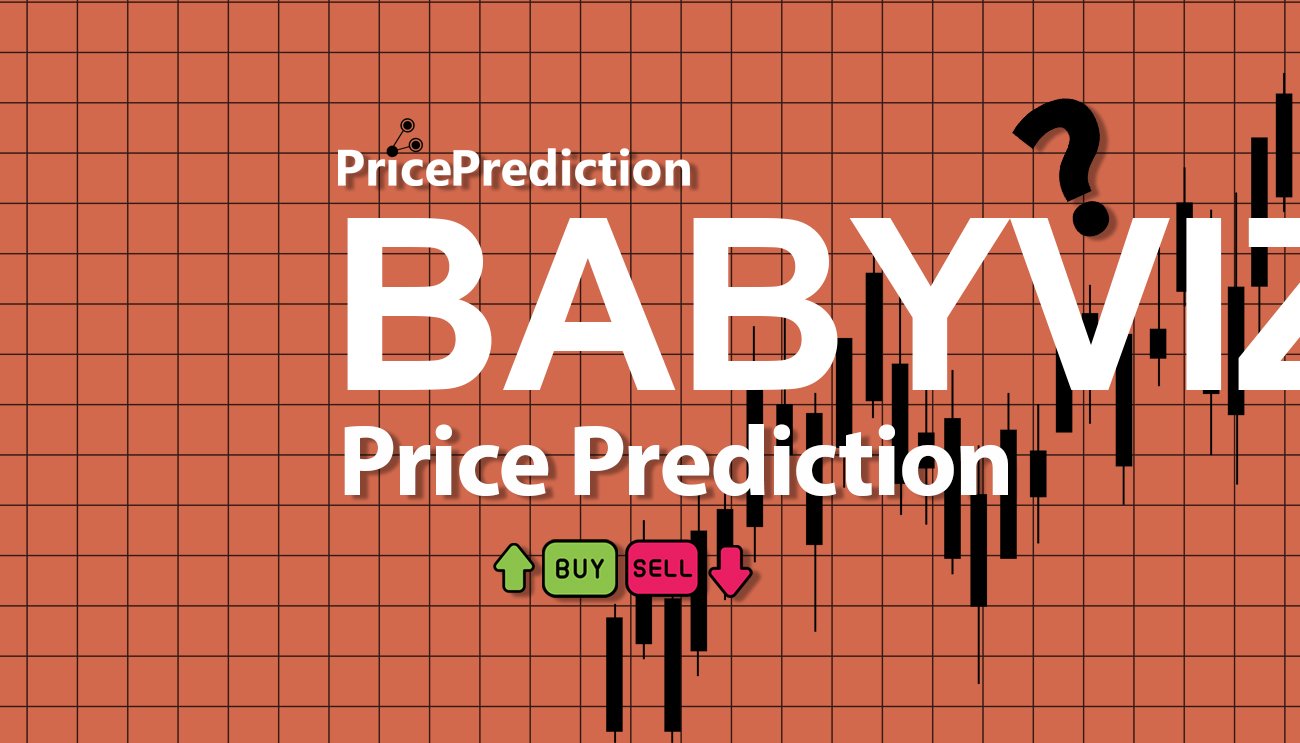 Pronostico Precio Baby Vizsla Inu (BABYVIZSLA) 2025, 2030 | Cotizacion Baby Vizsla Inu