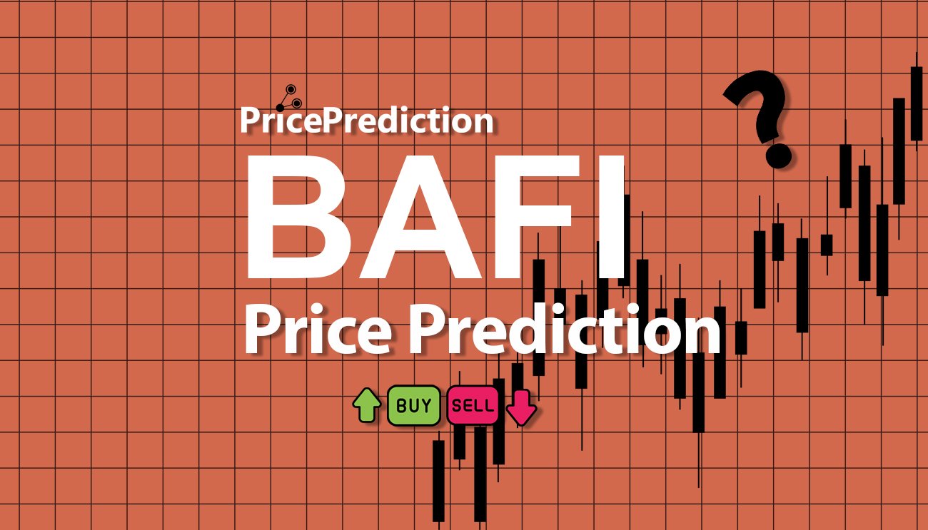 Bafi Finance Kurs Prognose 2025, 2030 | BAFI Prognose