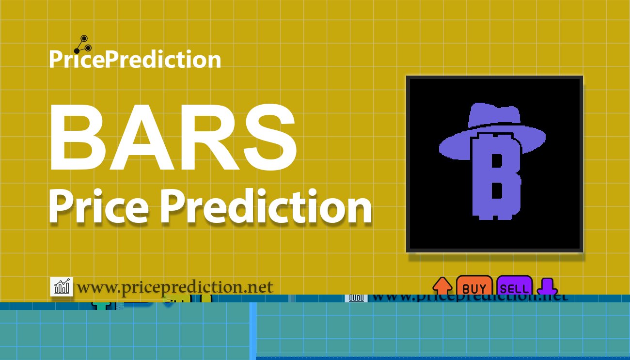 Banksters Token Price Prediction 2025, 2030 | BARS Price Forecast