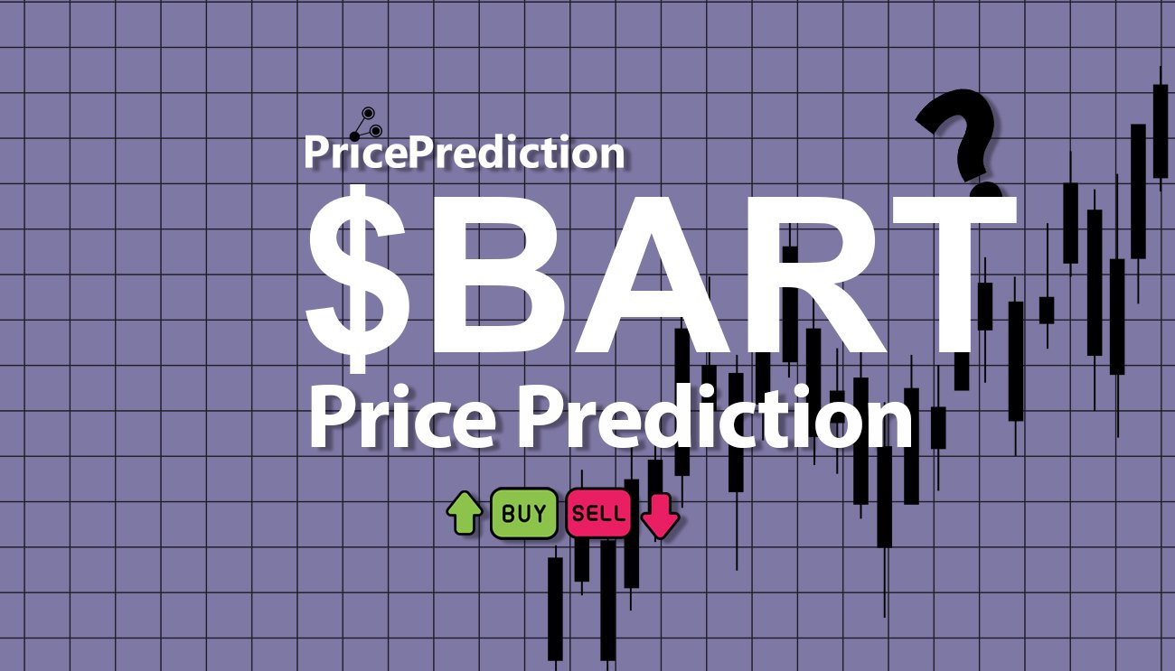 Bart ERC Price Prediction 2025, 2030 | $BART Price Forecast