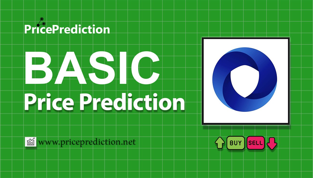 BASIC Price Prediction 2025, 2030 | BASIC Price Forecast