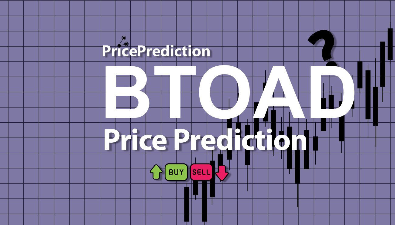 BattleToad Kurs Prognose 2025, 2030 | BTOAD Prognose