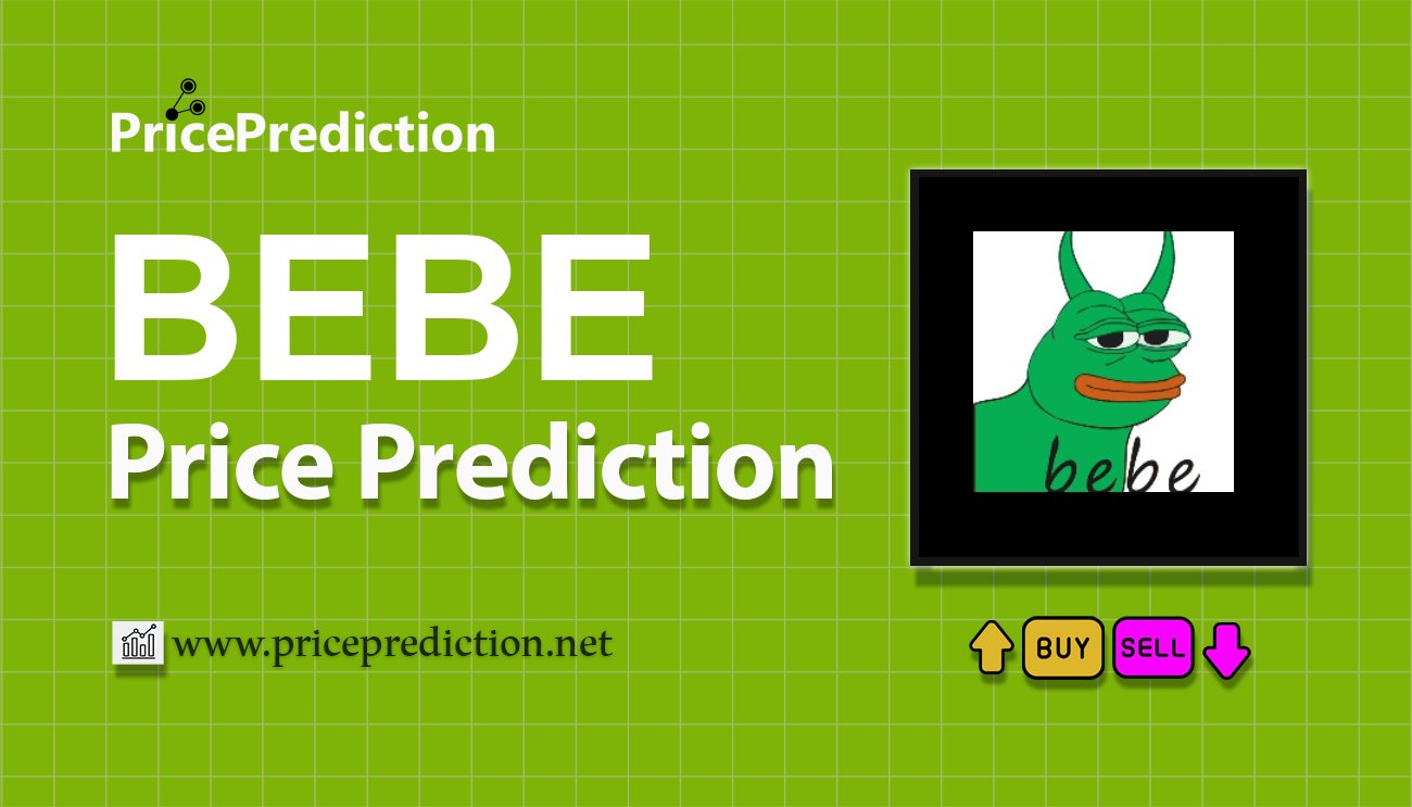 将来 BEBE 価格 予想 2025, 2030 | BEBE 暗号通貨 