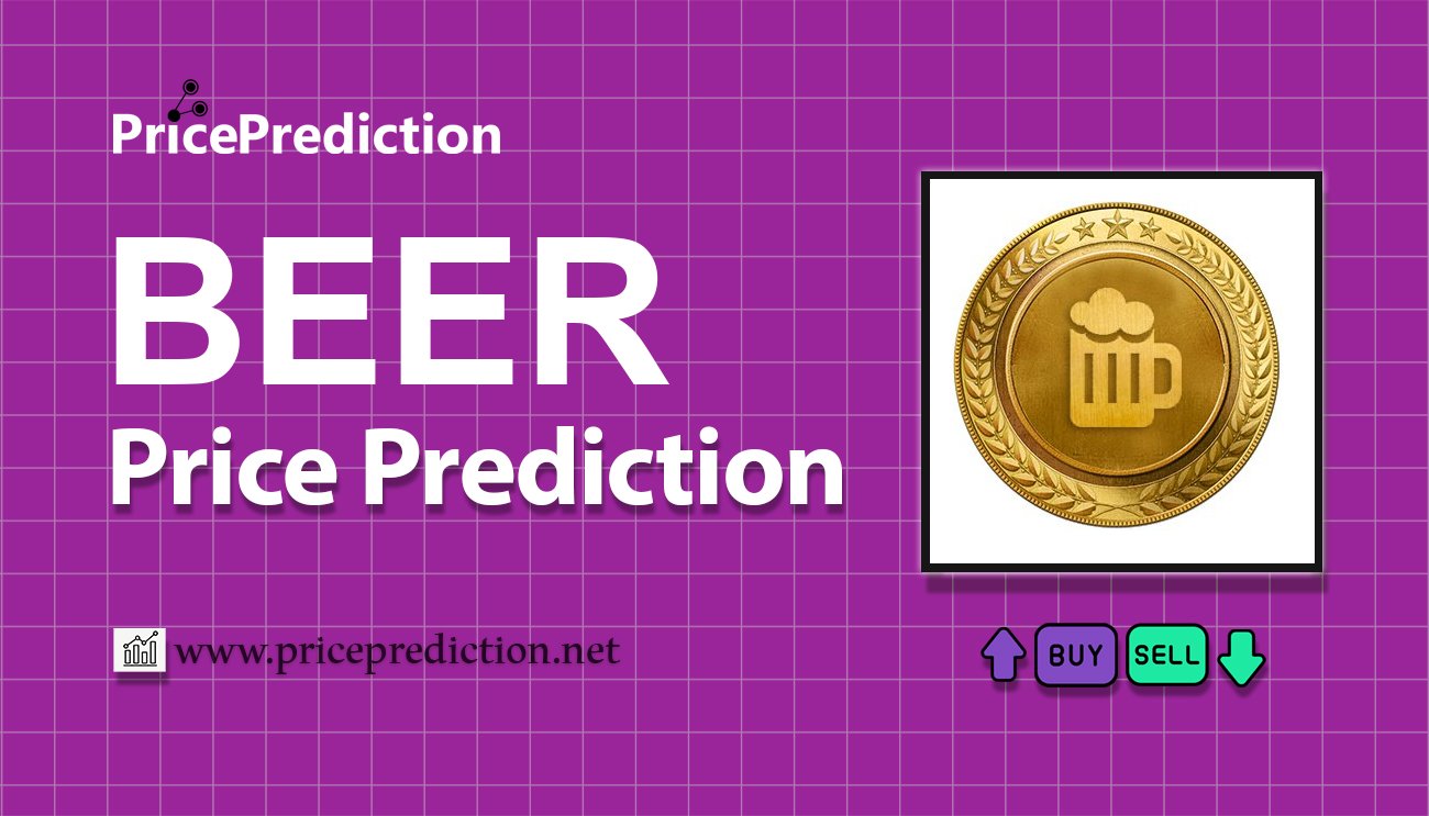 BEERCOIN Price Prediction 2025, 2030 | BEER Price Forecast