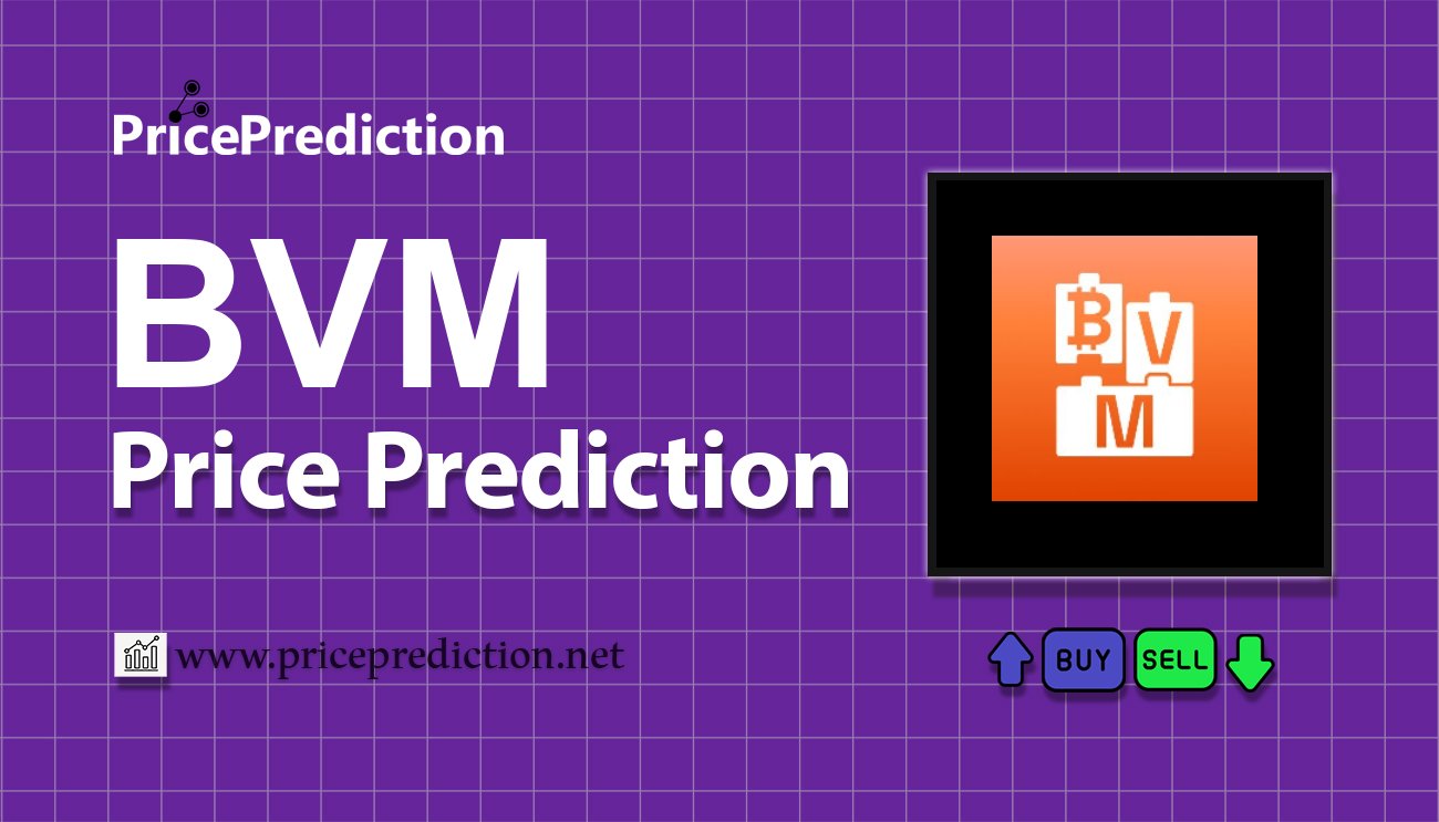 Bitcoin Virtual Machine Price Prediction 2025, 2030 | BVM Price Forecast