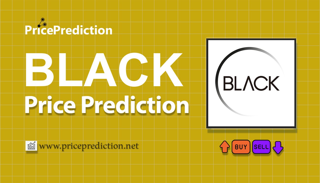 Black Token Price Prediction 2025, 2030 | BLACK Price Forecast