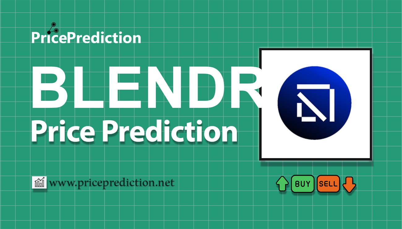 Blendr Network Price Prediction 2025, 2030 | BLENDR Price Forecast