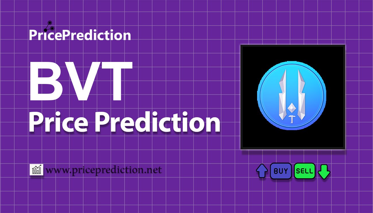 BlockVault Token Price Prediction 2025, 2030 | BVT Price Forecast