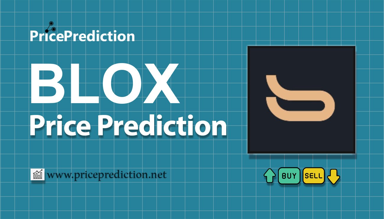 BLOX Price Prediction 2025, 2030 | BLOX Price Forecast