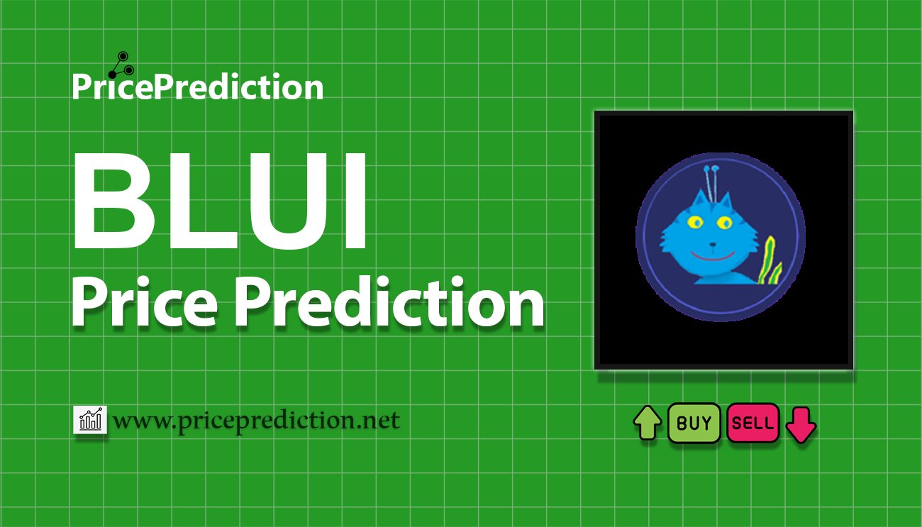 Previsão Blui  Para 2025, 2030 | BLUI Criptomoeda Previsão