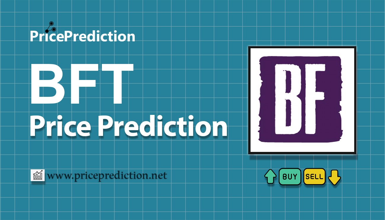 Pronostico Precio BnkToTheFuture (BFT) 2025, 2030 | Cotizacion BnkToTheFuture