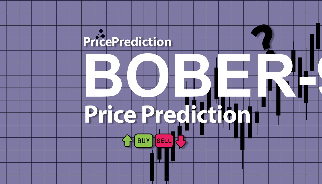 BOBER Koers Verwachting 2025, 2030 | BOBER-9EB764 Koers Verwachting