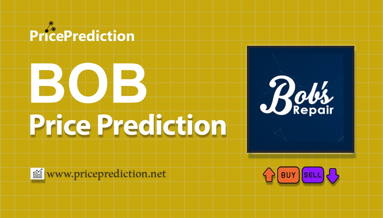 Bob's Repair Koers Verwachting 2025, 2030 | BOB Koers Verwachting
