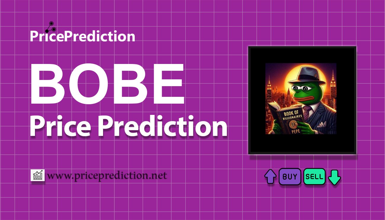 BOOK OF BILLIONAIRES Price Prediction 2025, 2030 | BOBE Price Forecast