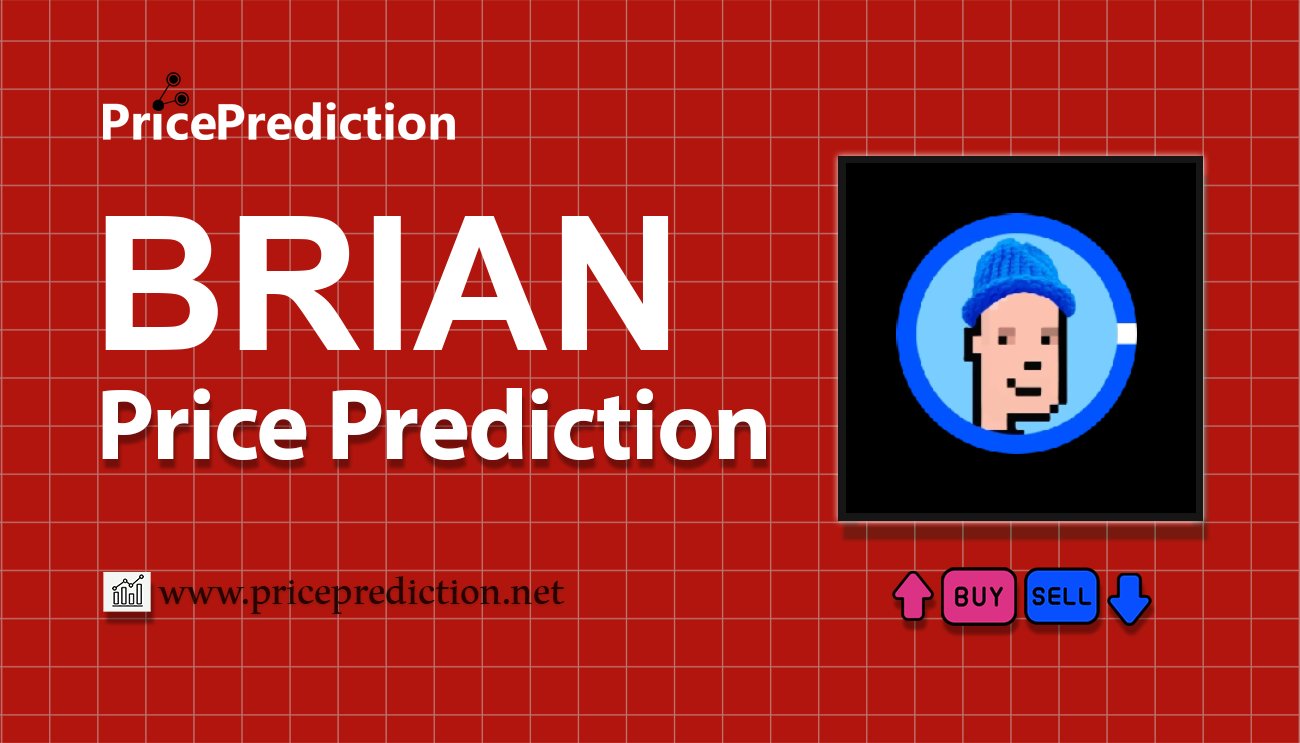 Brian Arm Strong Price Prediction 2025, 2030 | BRIAN Price Forecast