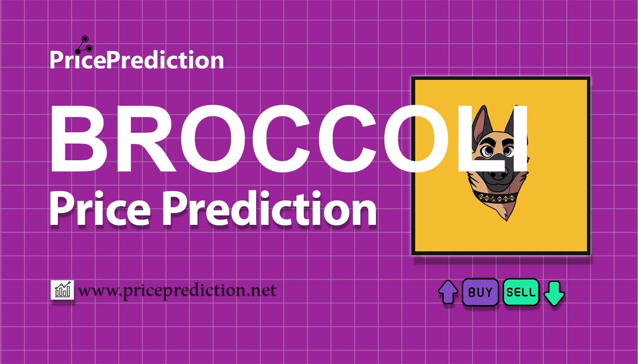 Broccoli (broccolibnb.org) Koers Verwachting 2025, 2030 | BROCCOLI Koers Verwachting