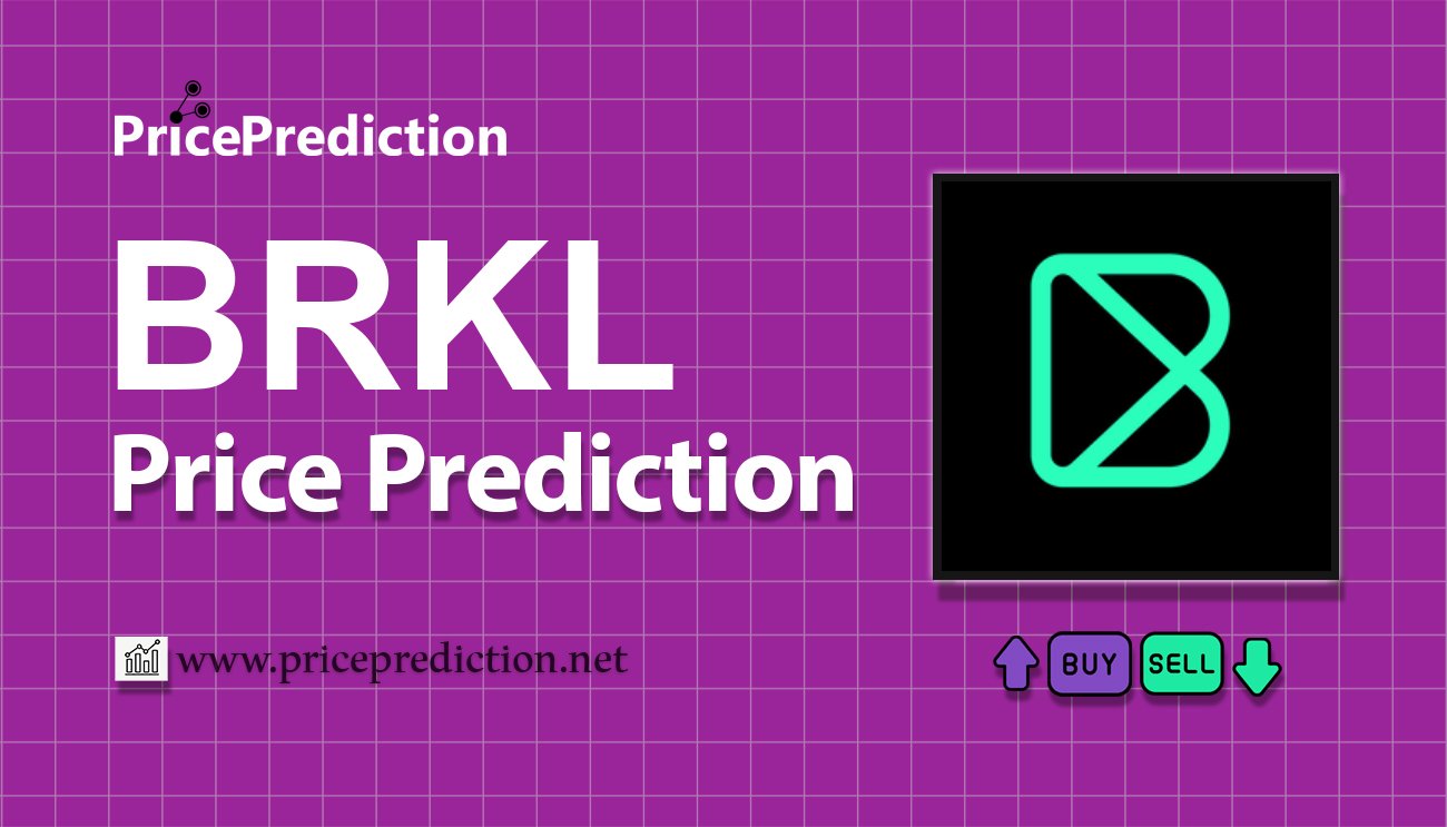 Brokoli Network Price Prediction 2025, 2030 | BRKL Price Forecast