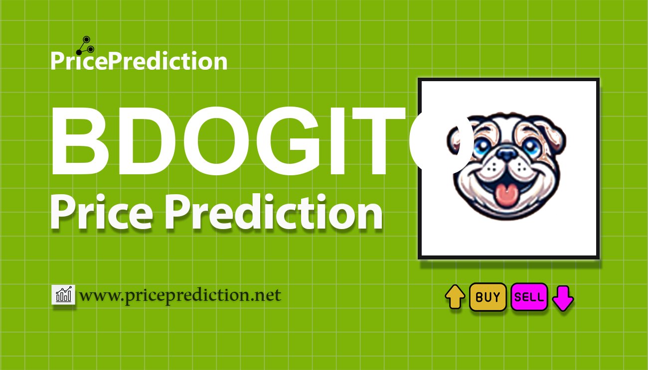 BullDogito Price Prediction 2025, 2030 | BDOGITO Price Forecast