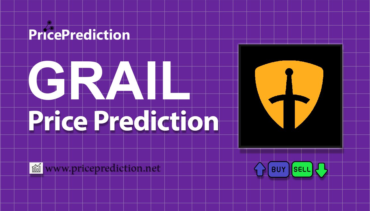 将来 Camelot Token 価格 予想 2025, 2030 | GRAIL 暗号通貨 