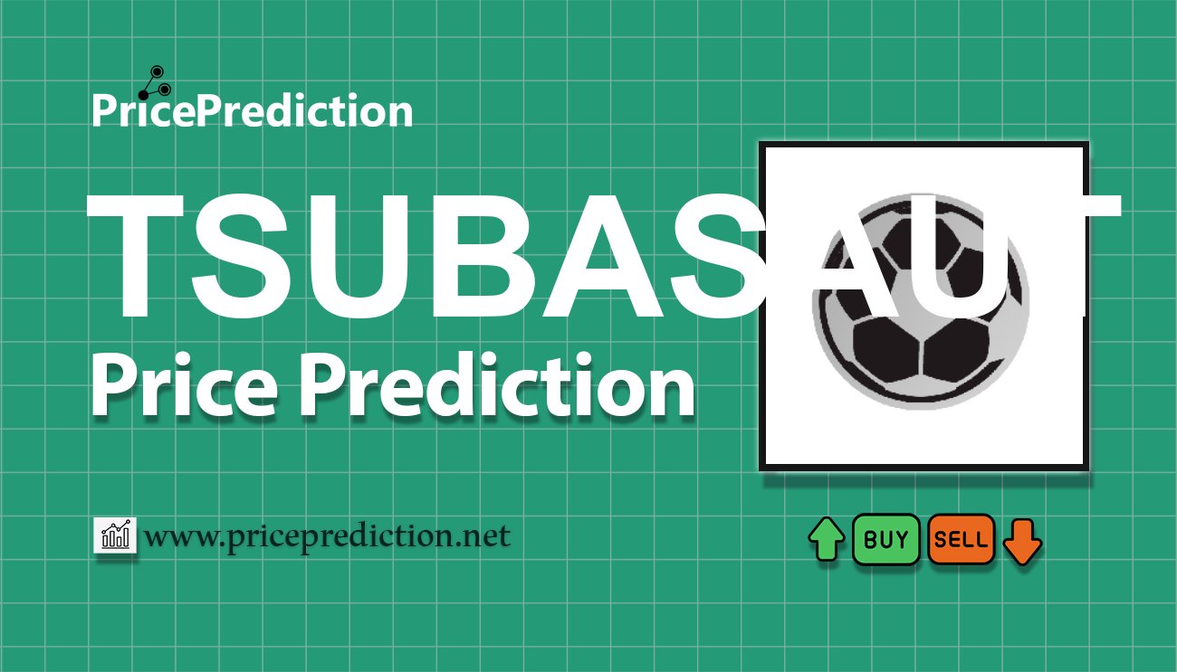 Captain Tsubasa -RIVALS Fiyat Tahmini 2025, 2030 | TSUBASAUT Fiyat Tahmini