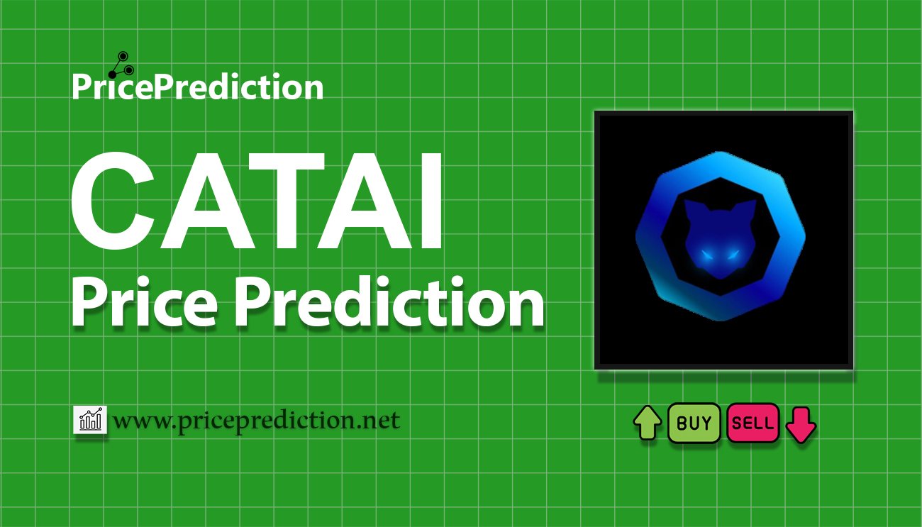 CAT AI Price Prediction 2025, 2030 | CATAI Price Forecast