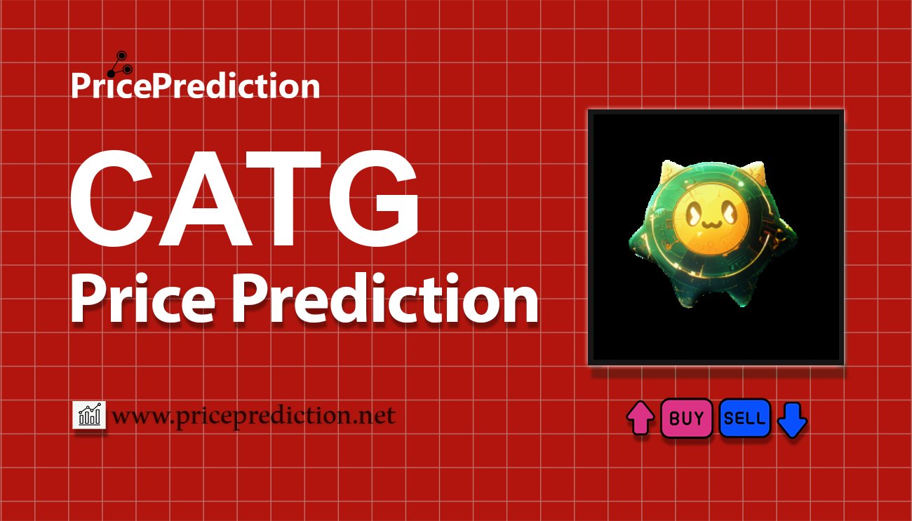 C.A.T (Crypto Agent Trading) Price Prediction 2025, 2030 | CATG Price Forecast