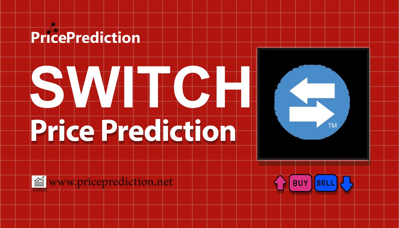 Pronostico Precio Chainswitch (SWITCH) 2025, 2030 | Cotizacion Chainswitch