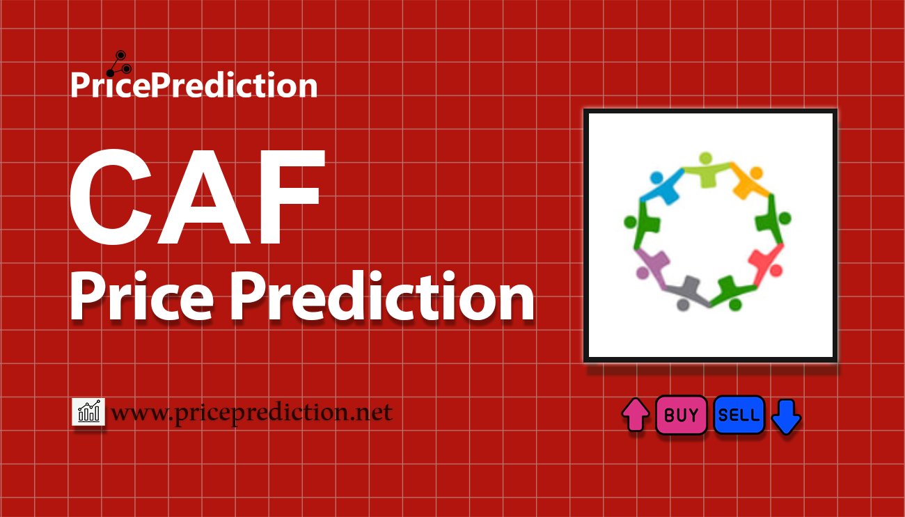 将来 Childrens Aid Foundation 価格 予想 2025, 2030 | CAF 暗号通貨 